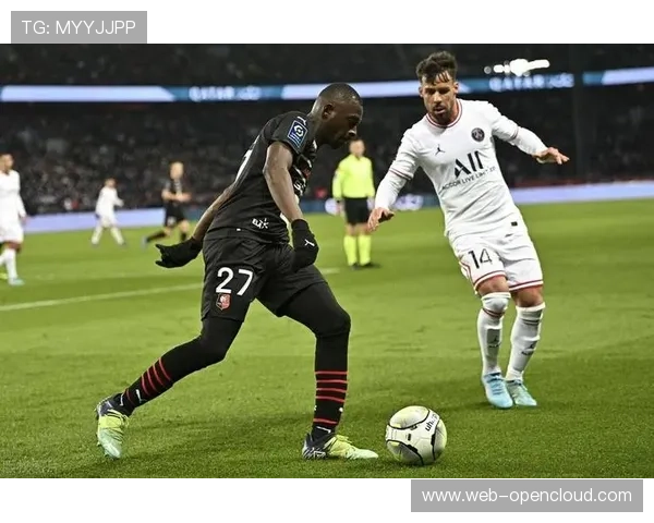 -莱波尔状态下滑vs维蒂尼亚传球精准，雷恩对阵大巴黎的胜负关键-