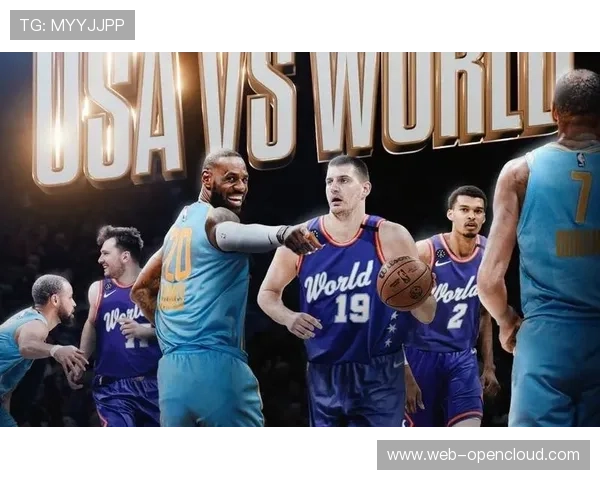 2026年NBA全明星赛首次采用“美国队vs世界队”赛制,正赛时间提前至2月15日 2026年NBA全明星赛首次采用“美国队vs世界队”赛制,正赛时间提前至2月15日